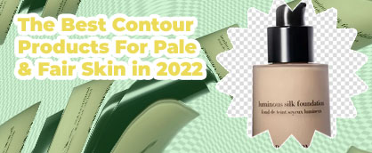 Best foundation for fair skin