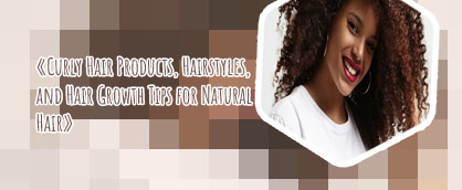 Curly hair products for women