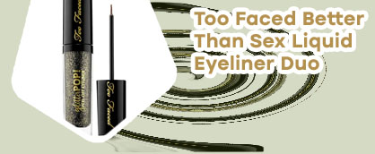 Eyeliner too faced